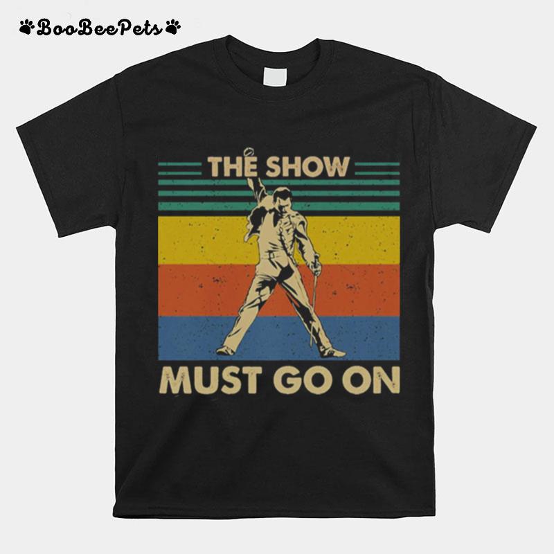 Queen The Show Must Go On Freddie Retro Vintage T-Shirt