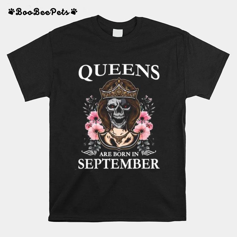 Queens Are Born In September T-Shirt