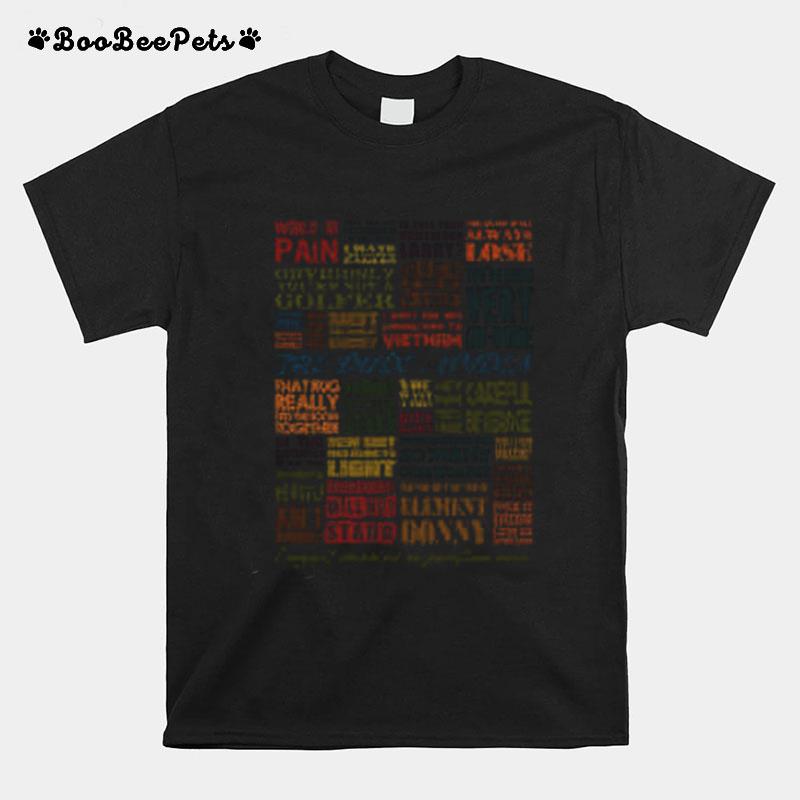 Quote Montage The Big Lebowski T-Shirt