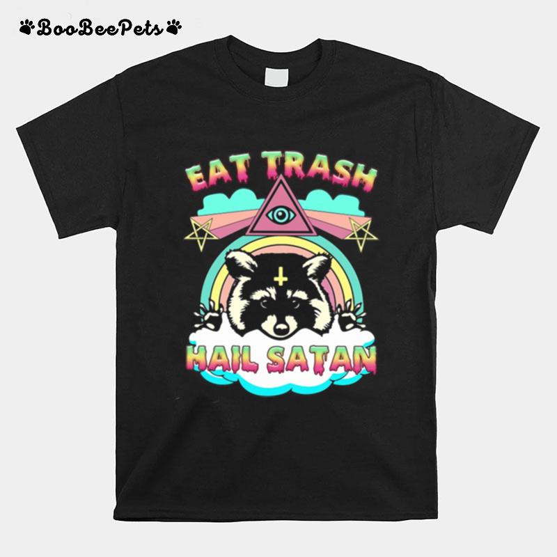 Raccoon Eat Trash Hail Satan T-Shirt