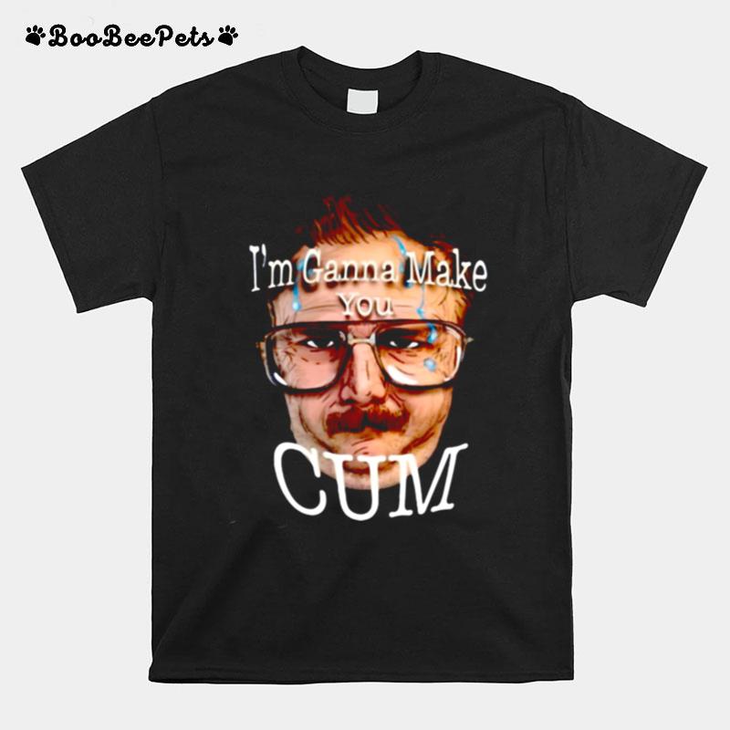 Rahul Kohli Im Gonna Make You Cum T-Shirt