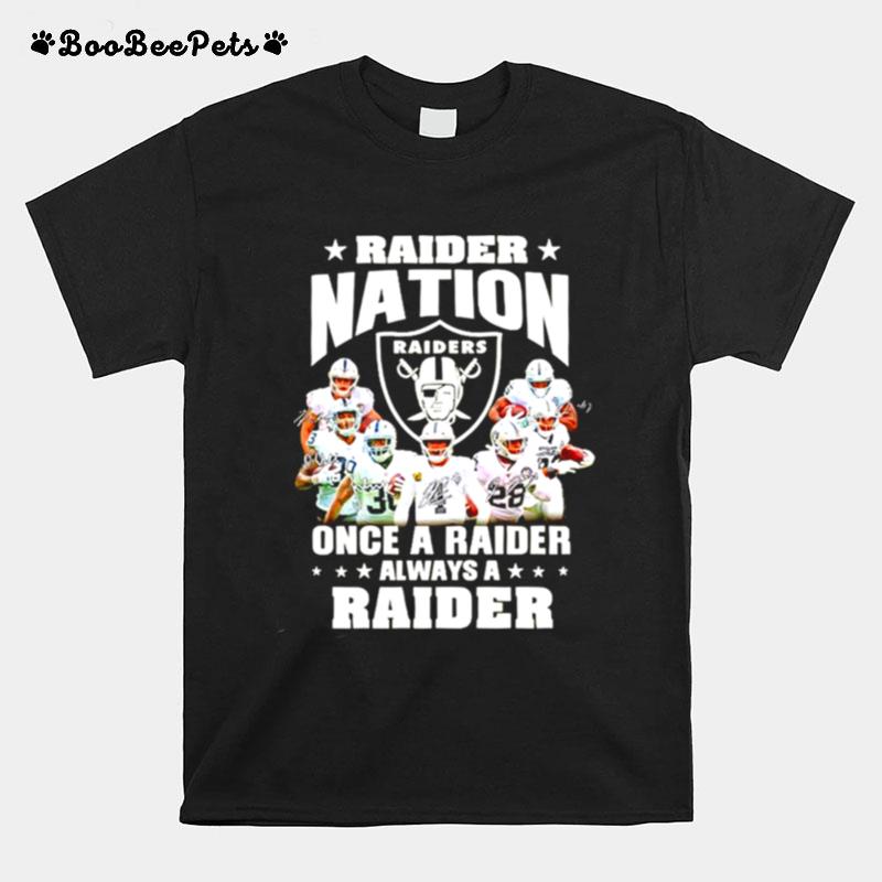 Raider Nation Once A Raider Always A Raider Signatures T-Shirt