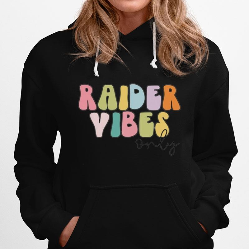 Raider Vibes Only Hoodie