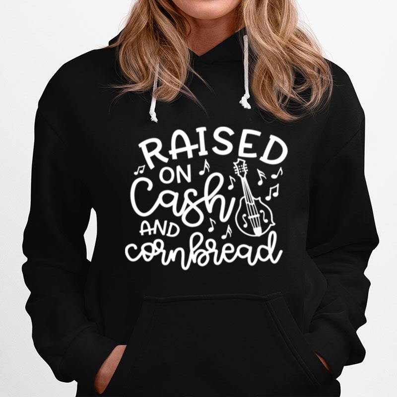 Raised On Cash And Cornbread Country Music Cute Hoodie