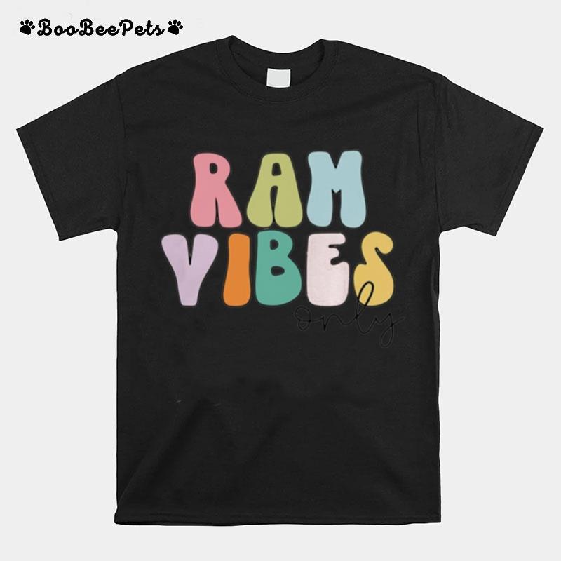 Ram Vibes Only T-Shirt