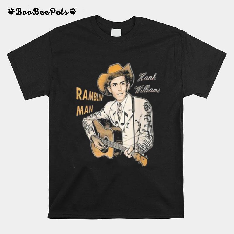 Ramblin Man Hank Williams Country Music T-Shirt