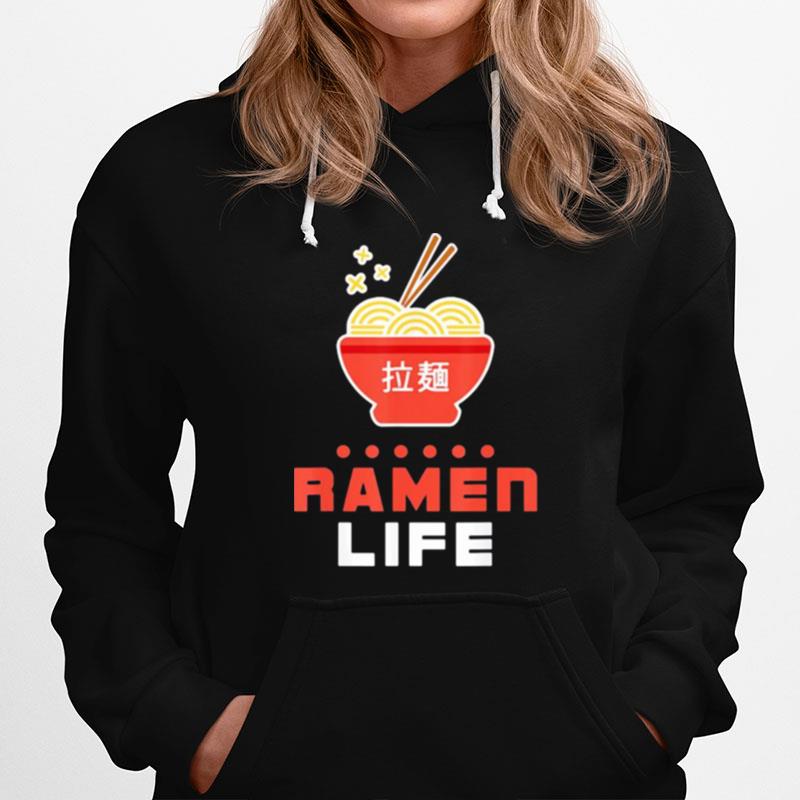 Ramen Life Hoodie