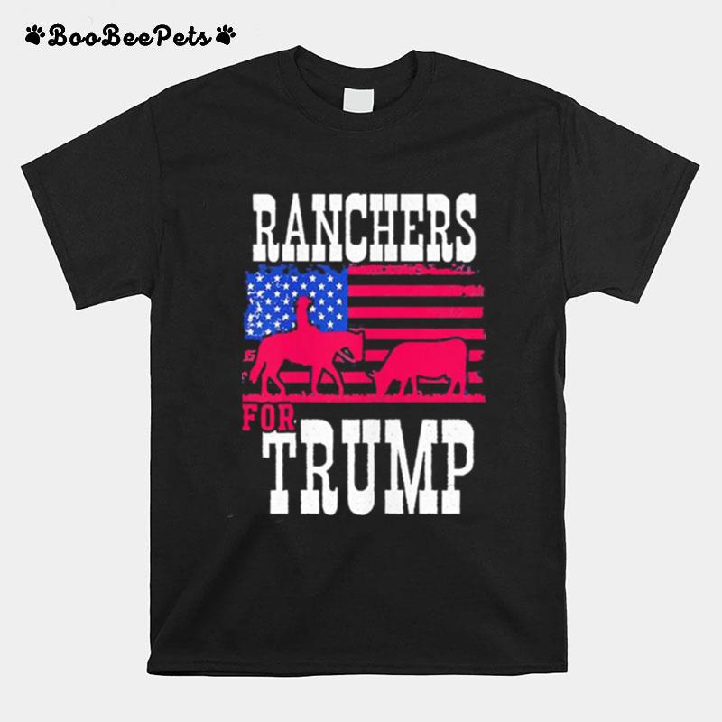 Ranchers For Trump Flag Us T-Shirt