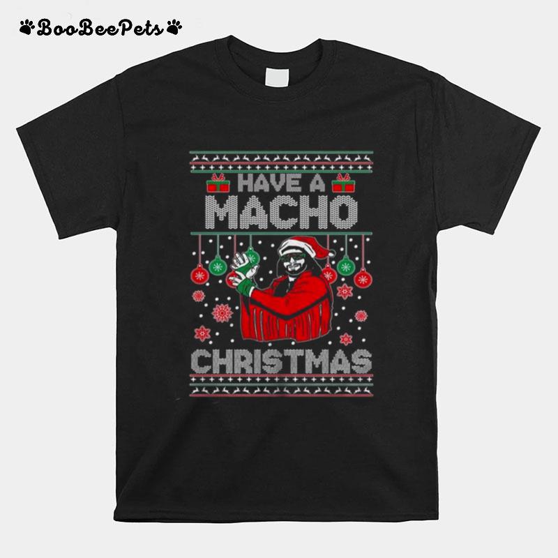 Randy Savage Have A Macho Christmas Ugly T-Shirt