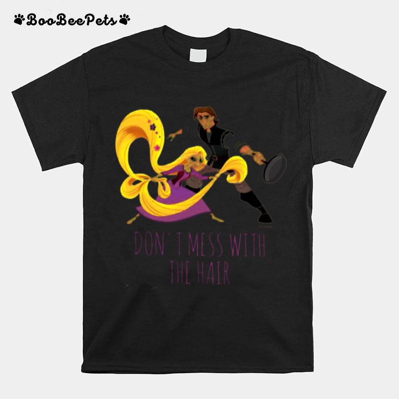 Rapunzel Eugene Dont Mess With The Hair T-Shirt