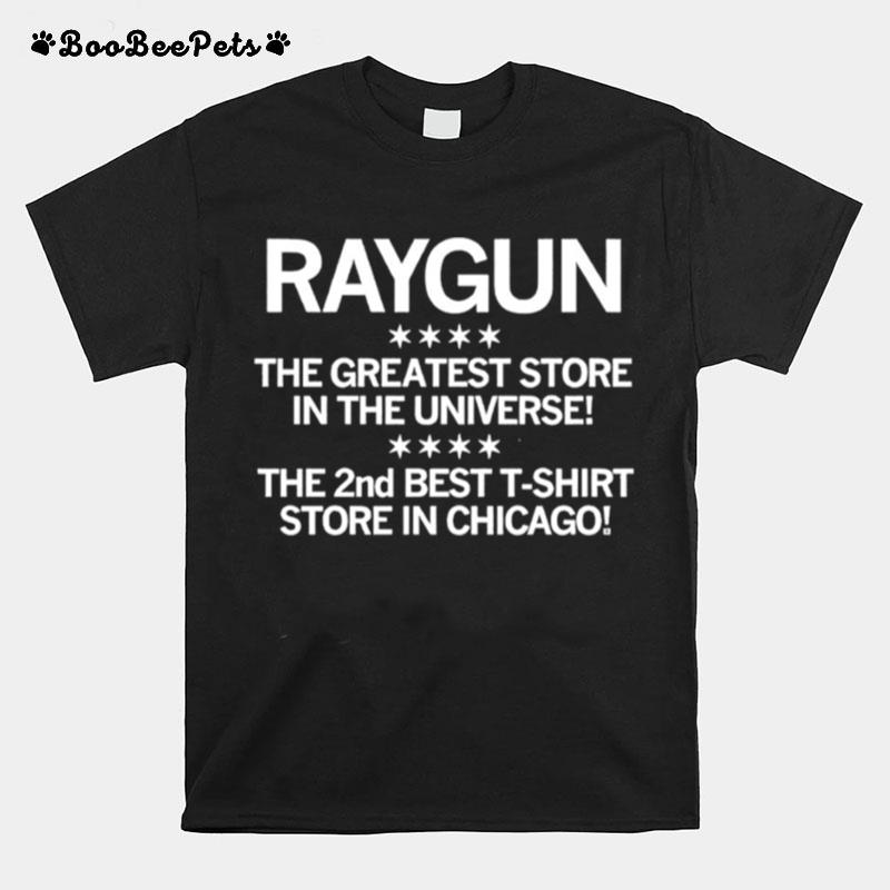 Raygun Second Best In Chicago T-Shirt