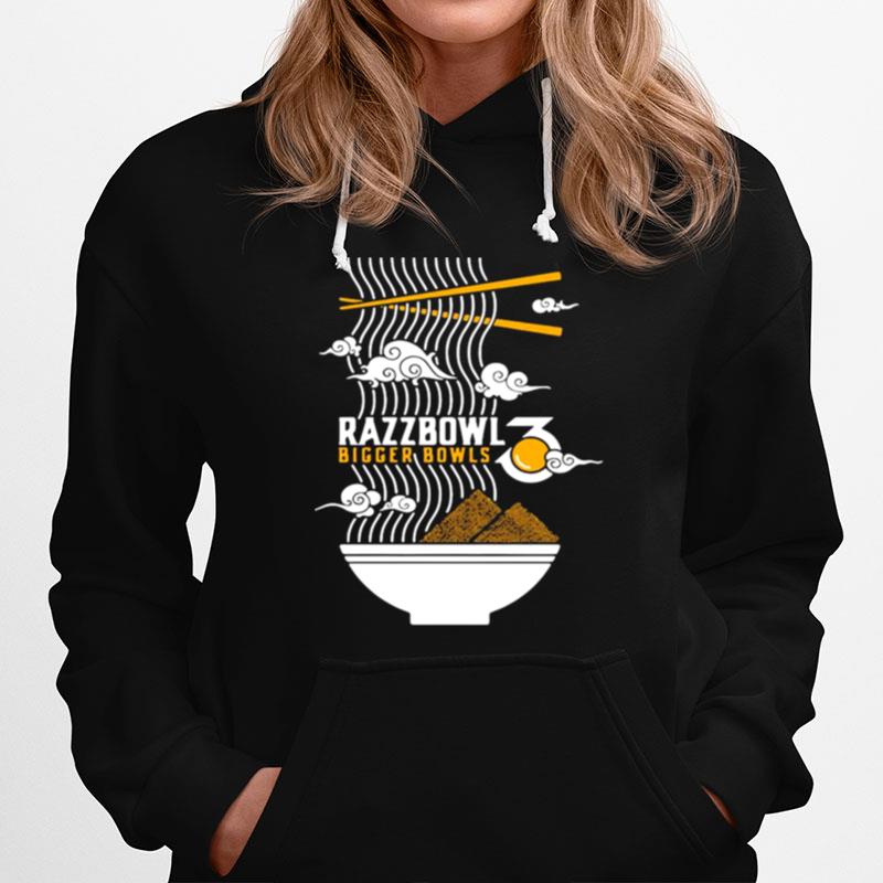 Razzbowl Bigger Bowls Hoodie