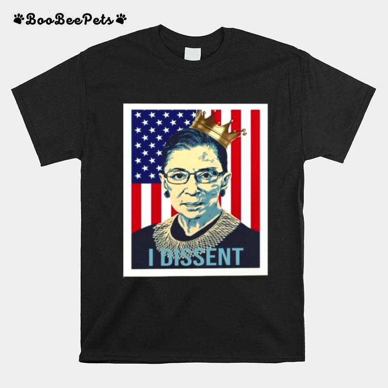 Rbg Ruth Bader Ginsburg I Dissent American Flag T-Shirt