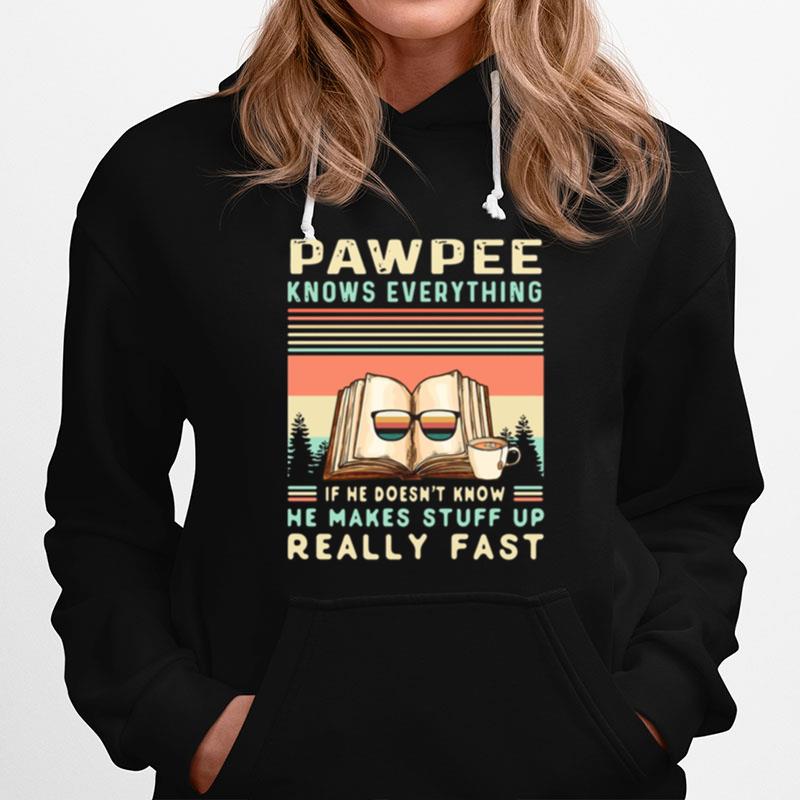 Reading Books And Coffee Pawpee Know Everything If He Doesnt Know He Makes Stuff Up Really Fast Hoodie