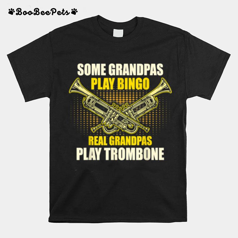 Real Grandpas Play Trumpet T-Shirt