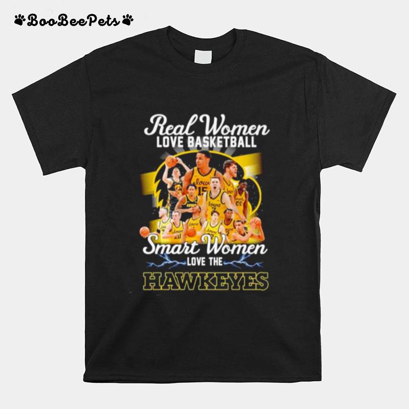 Real Women Love Basketball Smart Women Love The Iowa Hawkeyes T-Shirt