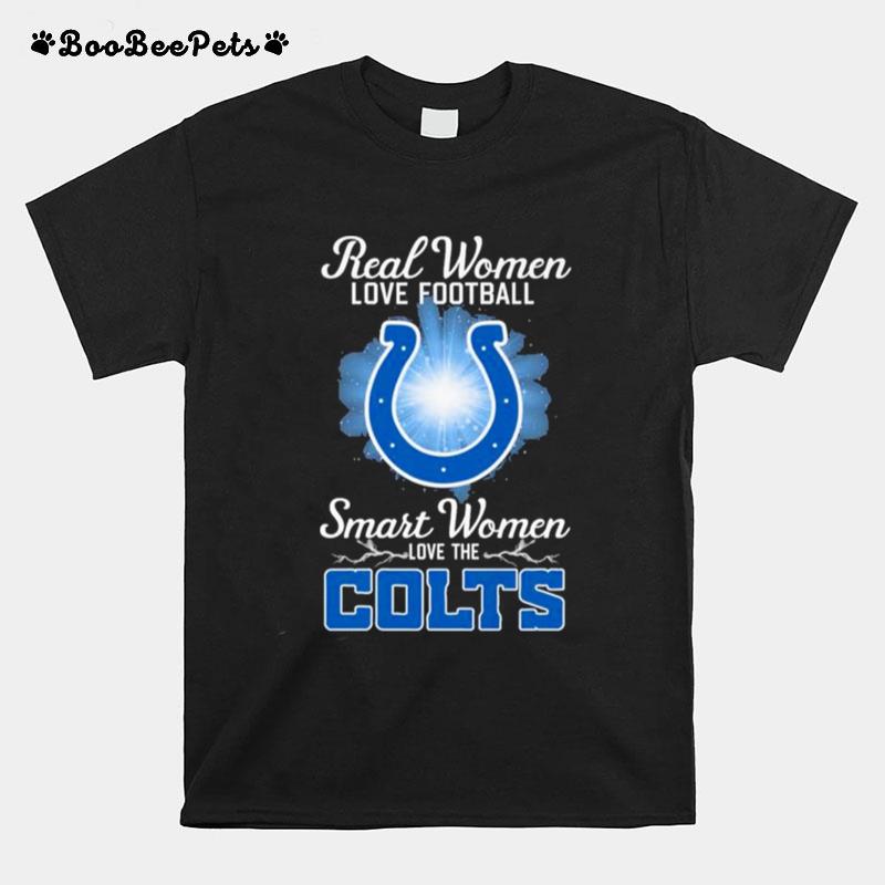Real Women Love Football Smart Women Love The Indianapolis Colts 2023 Logo T-Shirt