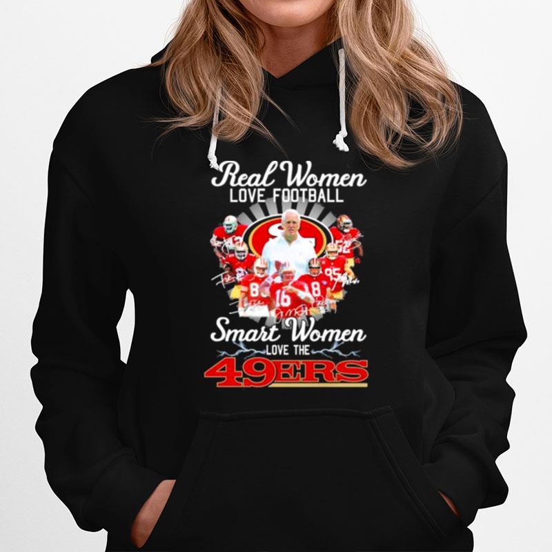 Real Women Love Football Smart Women Love The San Francisco 49Ers 2022 Champions Signatures Hoodie