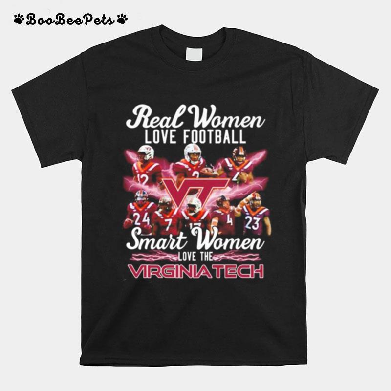 Real Women Love Football Smart Women Love The Virginia Tech Hokies T-Shirt