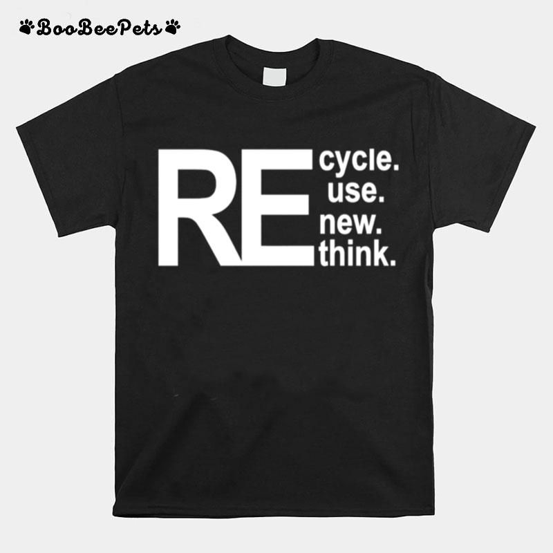 Recycle Reuse Renew Rethink George Walmart T-Shirt