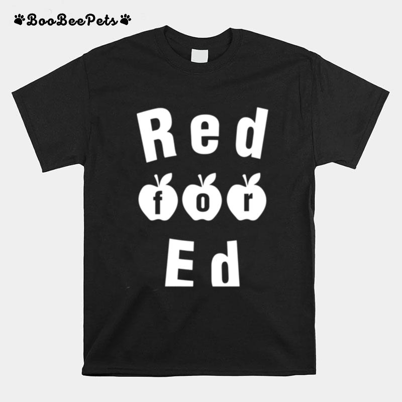 Red For Ed Red4Ed T-Shirt