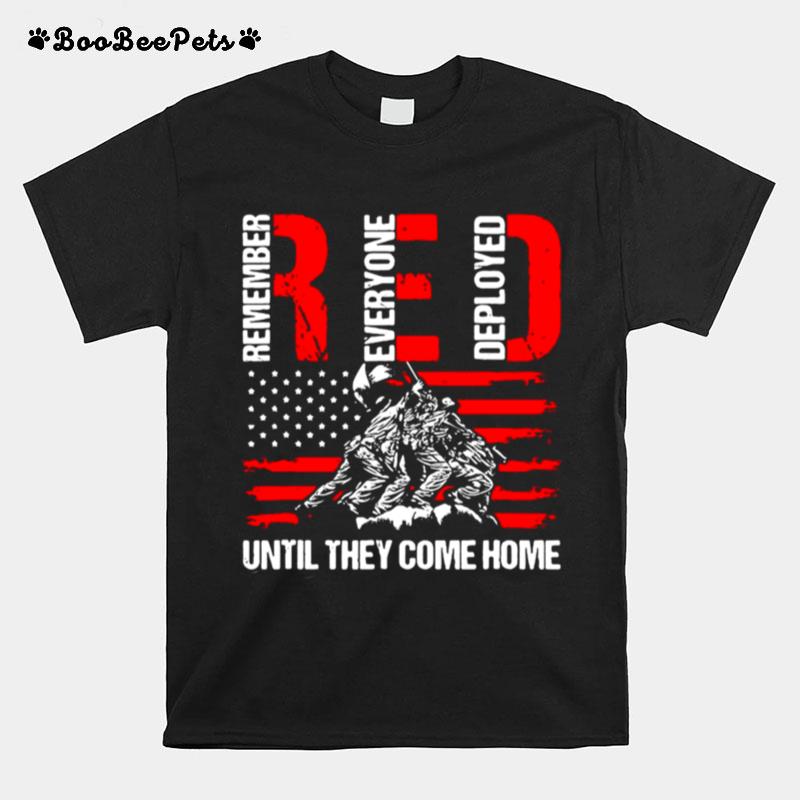 Red Friday Remember Everyone Deployed Best Us Flag Military T-Shirt