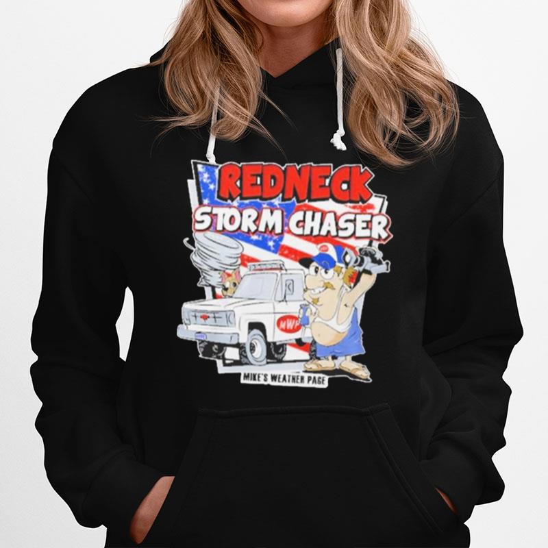 Redneck Storm Chaser Mikes Weather Page Hoodie