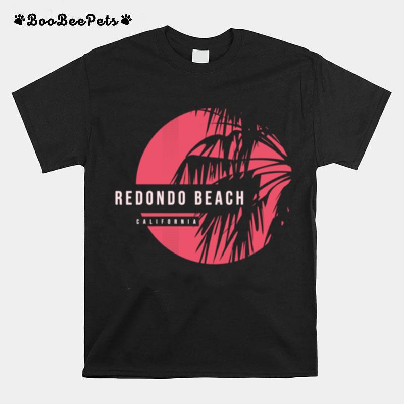 Redondo Beach California Vacation Souvenir T-Shirt
