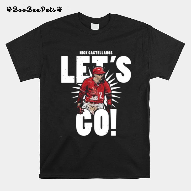 Reds Outfielder Nick Castellanos Lets Go T-Shirt