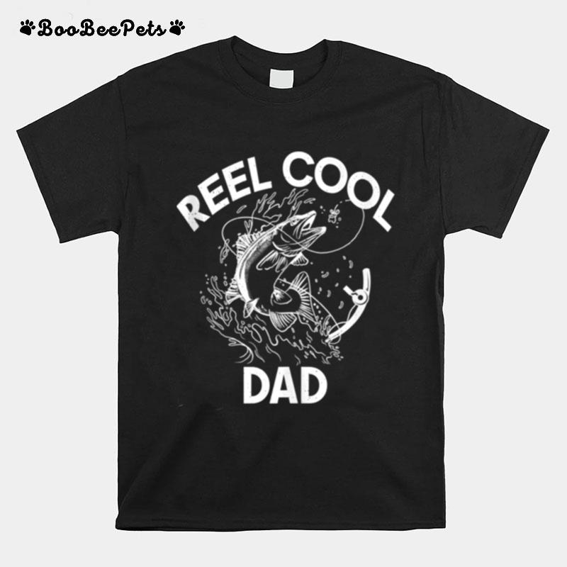 Reel Cool Dad Angling Hunting Fishing T-Shirt