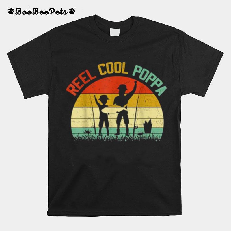 Reel Cool Poppa Vintage Fisherman Fathers Day T-Shirt