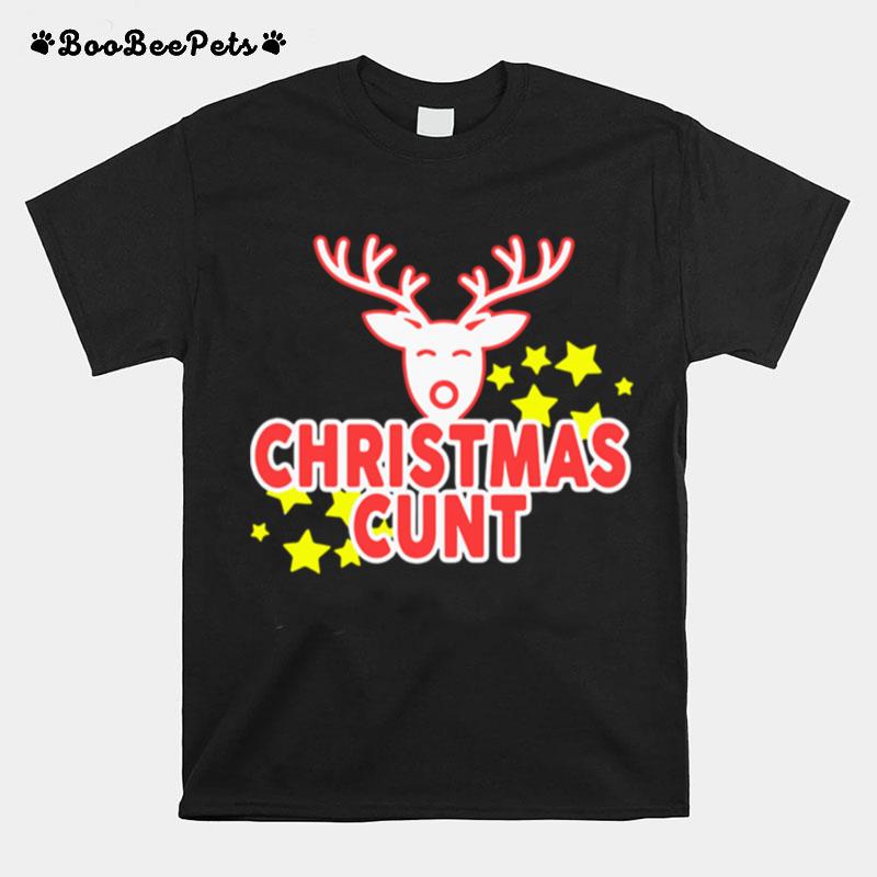 Reindeer Christmas Cunt T-Shirt