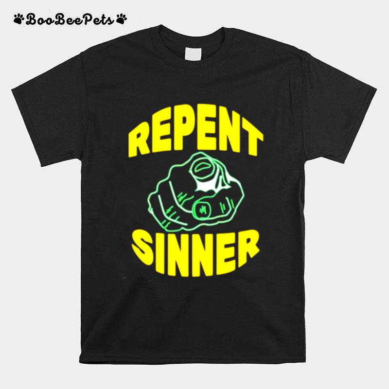 Repent Sinner 2022 T-Shirt