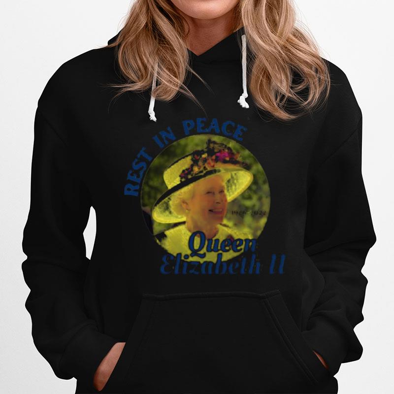 Rest In Peace Queen Elizabeth Ii 1926 2022 Hoodie