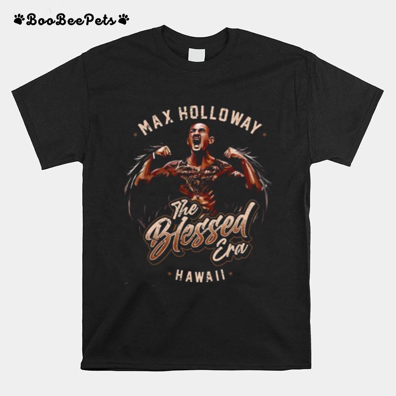 Restro Graphic The Blessed Era Hawaii Mma Max Holloway T-Shirt
