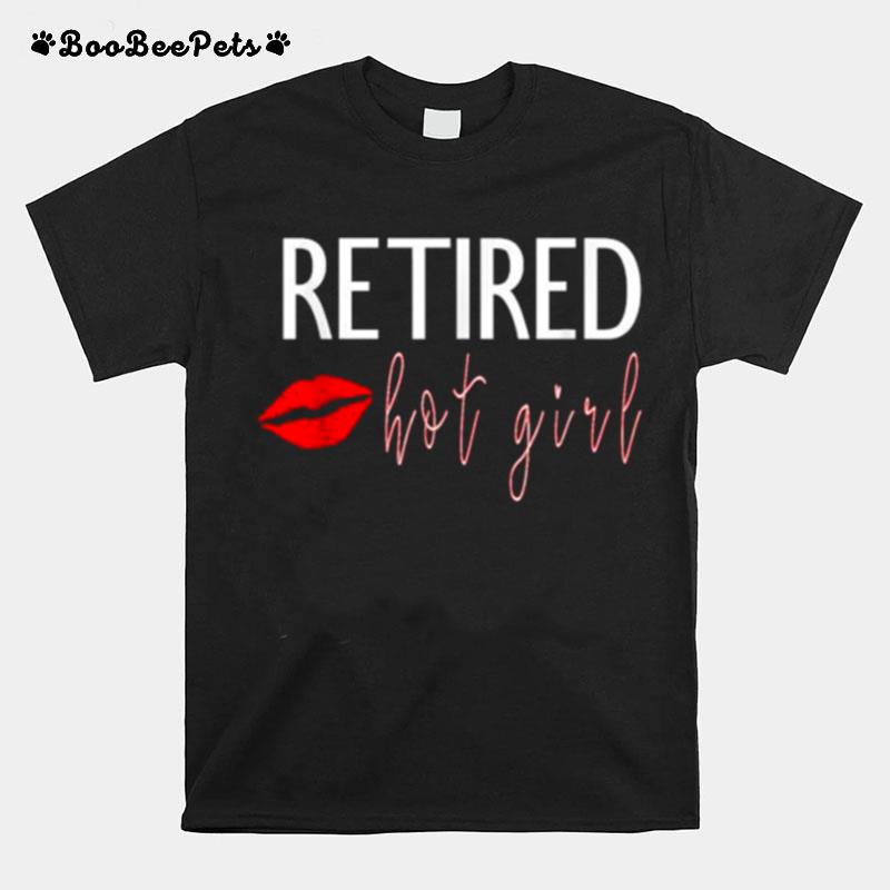 Retired Hot Girl Lips Heart T-Shirt