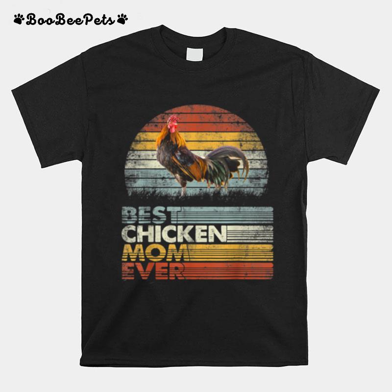 Retro Best Chicken Mom Ever Animals T-Shirt