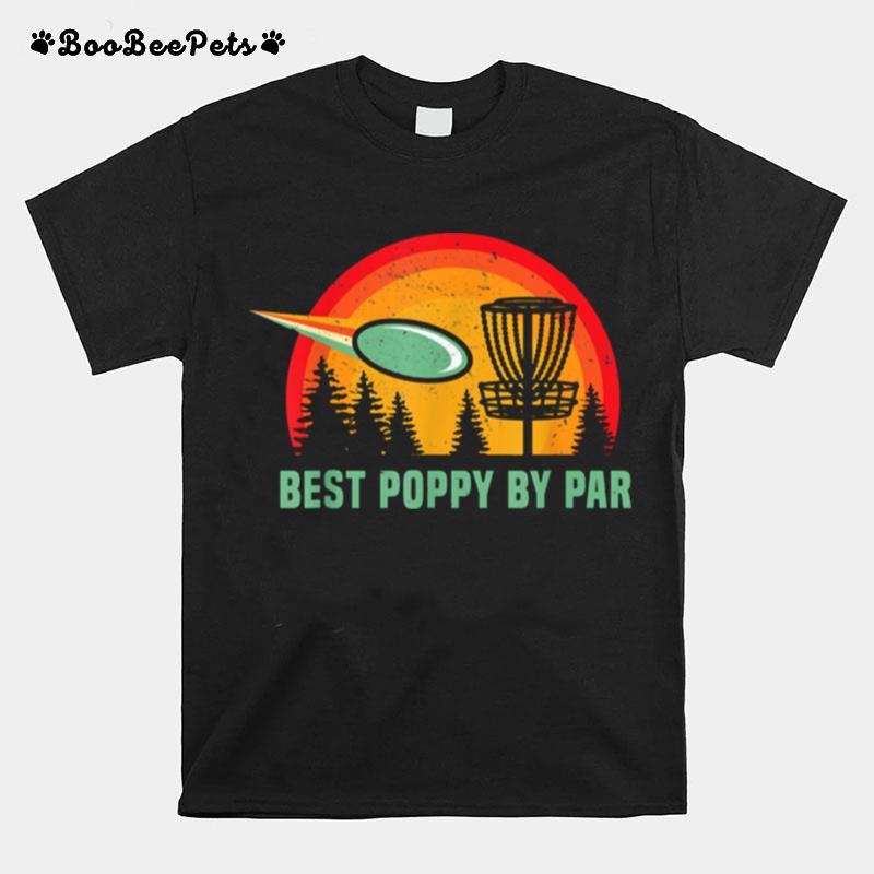 Retro Best Poppy Disc Golf Vintage Frisbees Golfer Golfing T-Shirt