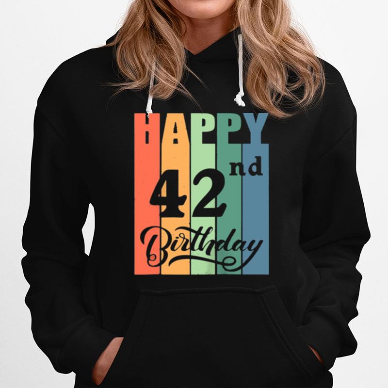 Retro Birthday For 42 Years Old Happy 42Nd Birthday Hoodie