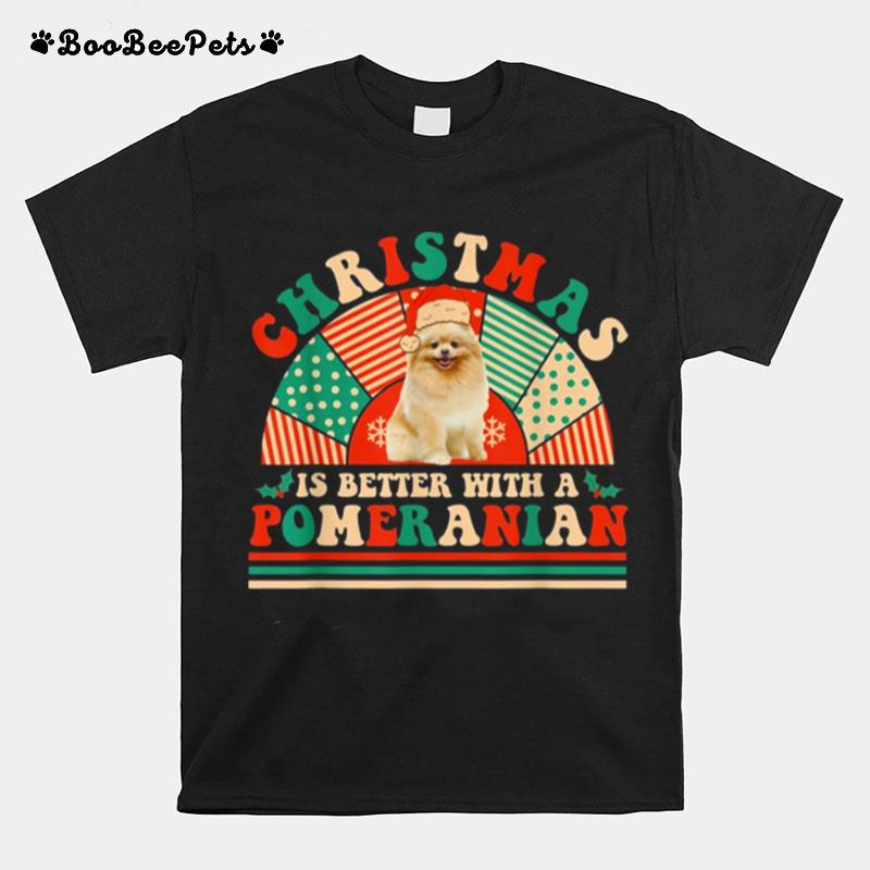 Retro Christmas Is Better With A Pomeranian T-Shirt
