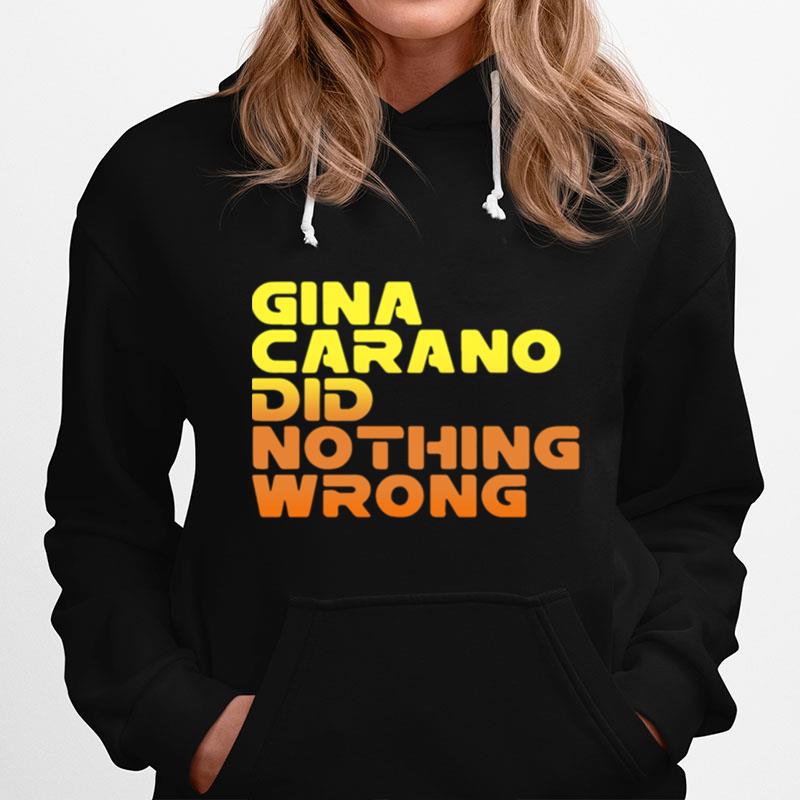 Retro Gina Carano Did Nothing Wrong Hoodie