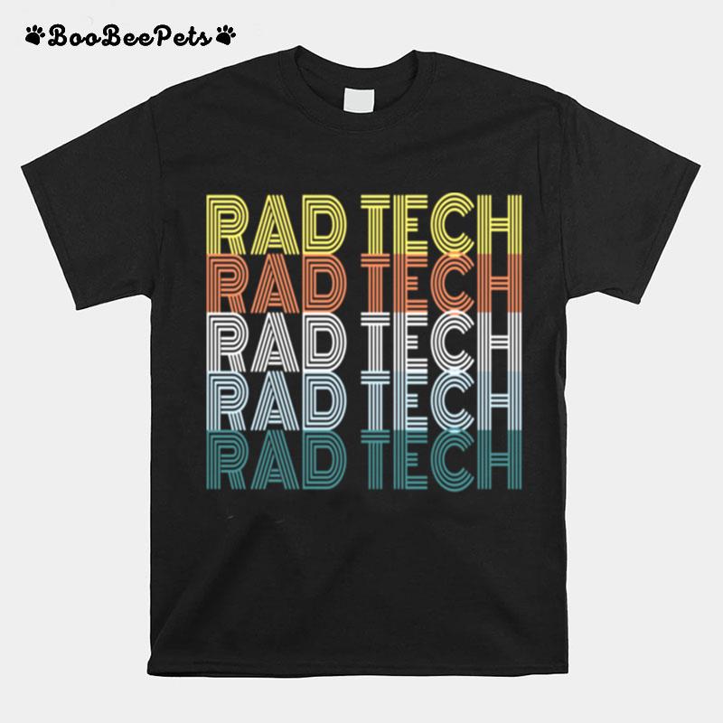 Retro Radiology Technician Xray Tech Rad Tech T-Shirt