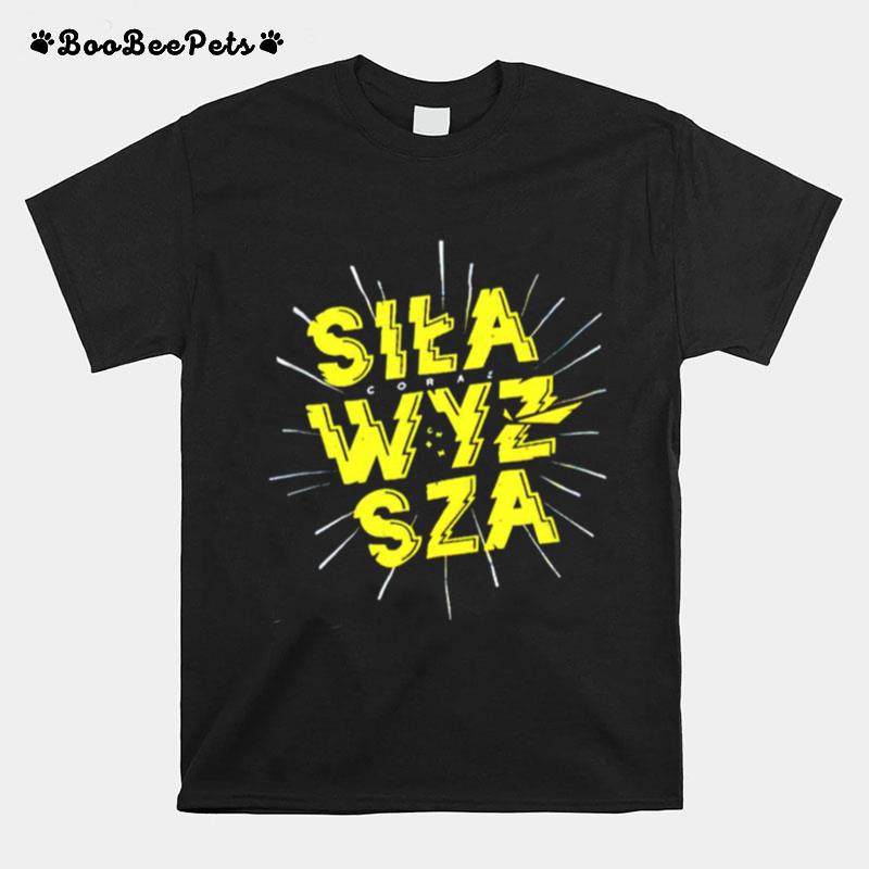 Sila Wyzsza T-Shirt