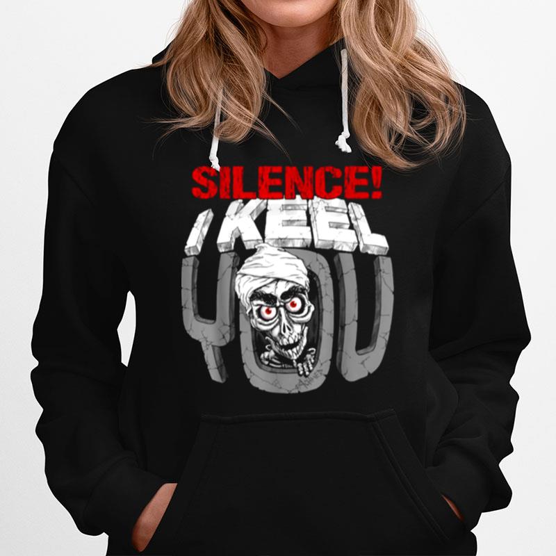 Silence Je Te Keel Mineral Jeff Dunham Hoodie