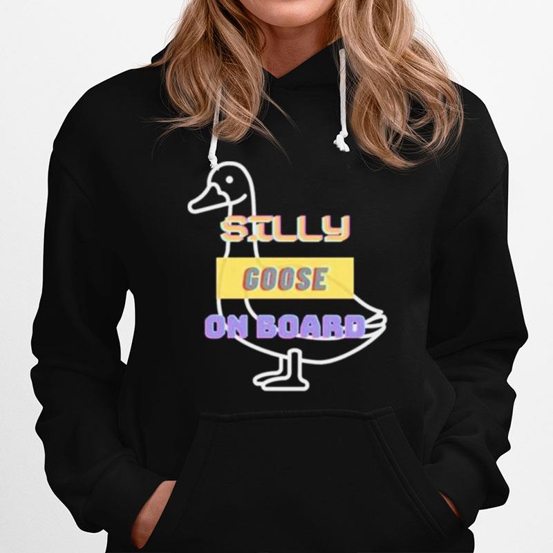 Silly Goose On Board Hoodie