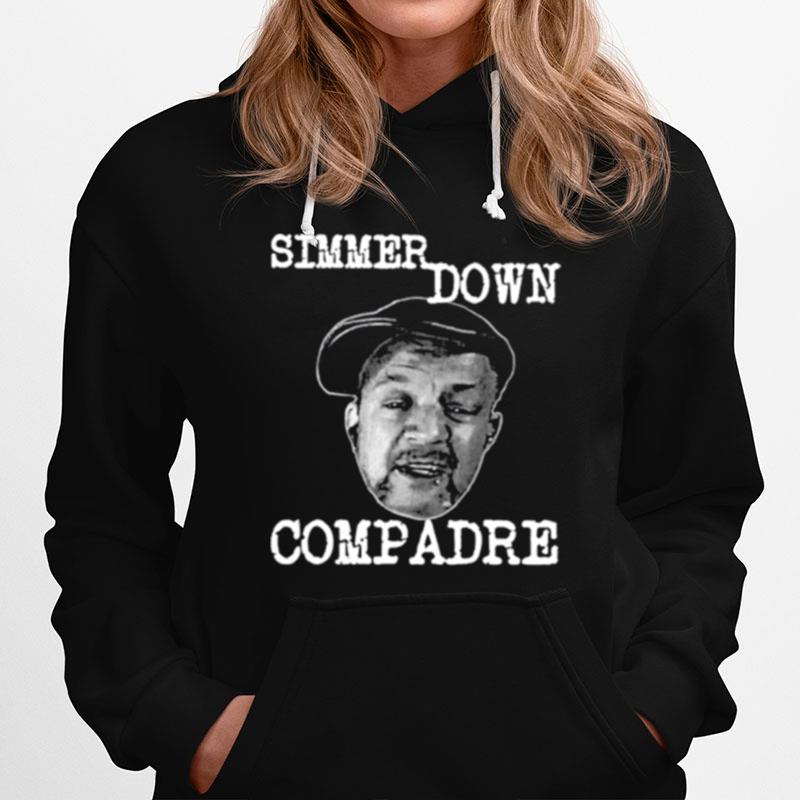 Simmer Down Compadre Hoodie