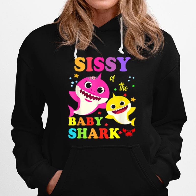 Sissy Of The Baby Shark Hoodie