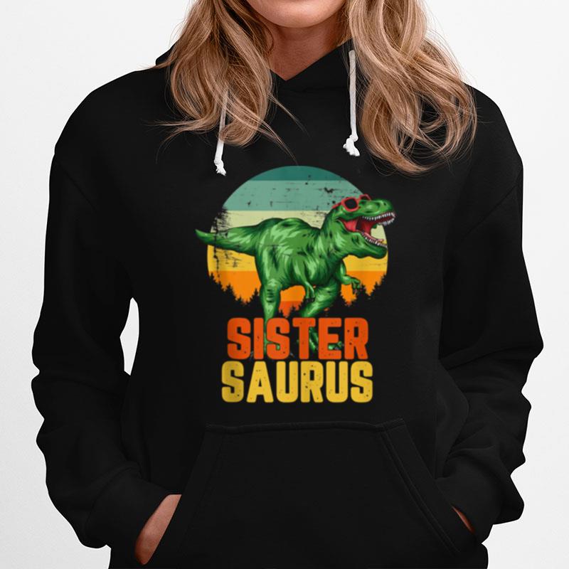 Sistersaurus Dinosaur T Rexs Matching Family Hoodie