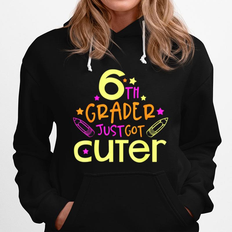 Sixth Grade Back To School First Day At School Hoodie