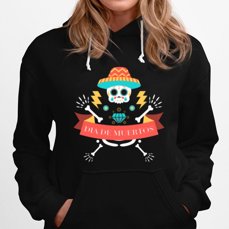 Skeleton Happy Dia De Muertos Day Dead Hoodie